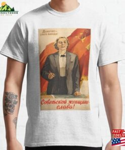 Glory To The Soviet Woman Poster Classic T-Shirt Unisex Glory To The Soviet Woman Poster Classic T-Shirt Unisex