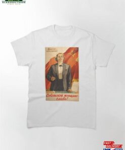 Glory To The Soviet Woman Poster Classic T-Shirt Unisex