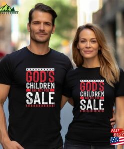 God’s Children Are Not For Sale Christian Tee Hoodie Unisex God’s Children Are Not For Sale Christian Tee Hoodie Unisex