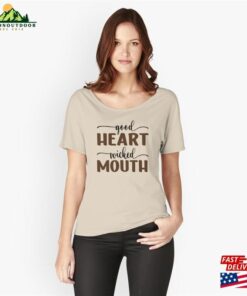 Good Heart Wicked Mouth Funny Mothers Day Sassy Mom Life Relaxed Fit T-Shirt Sweatshirt Hoodie Good Heart Wicked Mouth Funny Mothers Day Sassy Mom Life Relaxed Fit T-Shirt Sweatshirt Hoodie