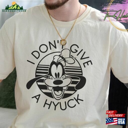 Goofy I Don’t Give A Hyuck Shirt Classic T-Shirt