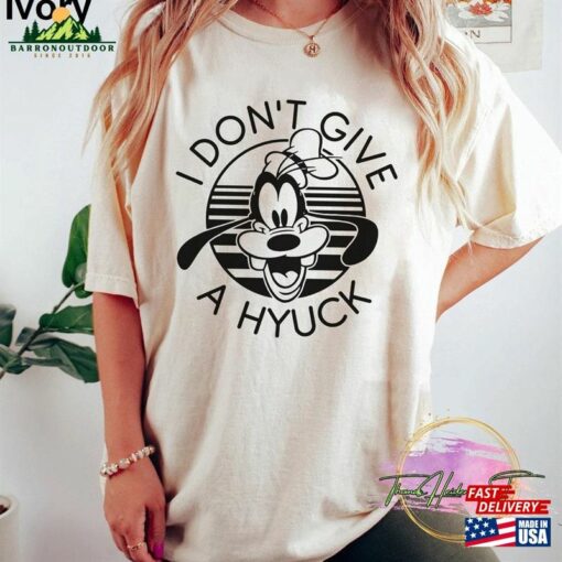 Goofy I Don’t Give A Hyuck Shirt Classic T-Shirt