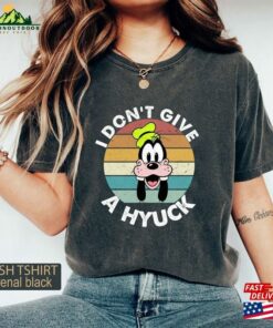 Goofy I Don’t Give A Hyuck Shirt Disney Sweatshirt Unisex Goofy I Don’t Give A Hyuck Shirt Disney Sweatshirt Unisex
