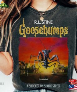 Goosebumps A Shocker On Shock Street R L Stine T-Shirt Goose Bumps Goosebump Halloween Shirt Sweatshirt Unisex