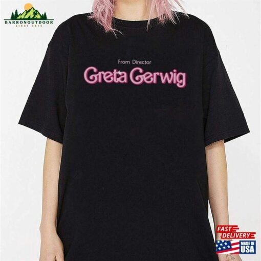 Greta Gerwig Funny For Men And Women T-Shirt Director Unisex Tee Vacation Trip 2023 Classic