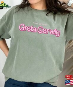 Greta Gerwig Shirt Personalized Sweatshirt Hoodie Unisex T-Shirt