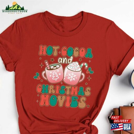 Groovy Hot Cocoa Christmas Movies Shirts And Xmas Sweatshirt Marshmallow Tee Classic