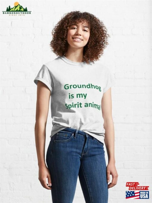 Groundhog Is My Spirit Animal Stickers Classic T-Shirt Hoodie