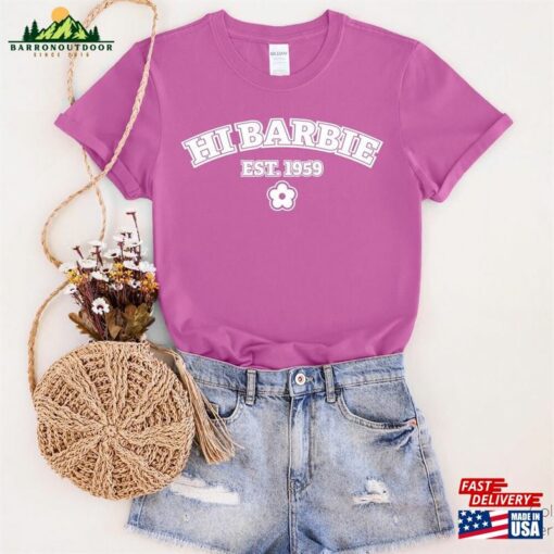 Hi Barbie Shirt Movie Reference T-Shirt Hoodie