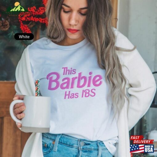 His Barbie Has Ibs Funny Shirt T-Shirt Unisex