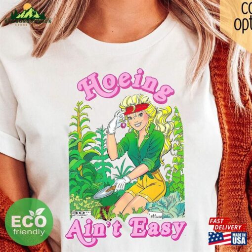 Hoeing Ain’t Easy Funny Graphic 90S Inspired Barbie Clothes Ken And Tee Hoodie Classic