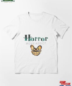 Horror Movie Addict T-Shirt Shirts Hoodie Unisex