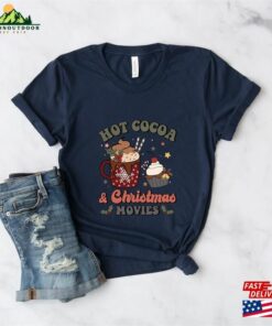 Hot Cocoa And Christmas Movies Shirt Retro Cozy Sweatshirt Winter T-Shirt Hot Cocoa And Christmas Movies Shirt Retro Cozy Sweatshirt Winter T-Shirt