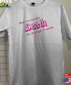 I Am Become Death Destroyer Of Worlds In Pink Tee Unisex Jersey Sweatshirt Classic Hoodie I Am Become Death Destroyer Of Worlds In Pink Tee Unisex Jersey Sweatshirt Classic Hoodie
