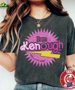 I Am Kenough 2023 Shirt Hoodie Classic 3