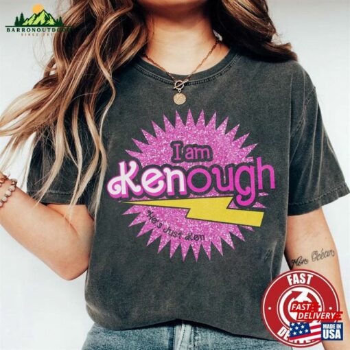 I Am Kenough 2023 Shirt Hoodie Classic