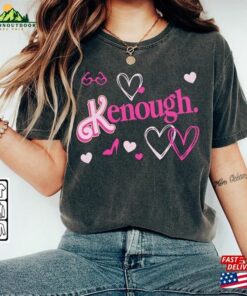 I Am Kenough Movie Shirt Im Not Drunk Hoodie Graphic Tee T Shirt Sweatshirt 4