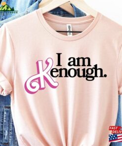 I Am Kenough Shirt Barbie Movie 2023 T-Shirt Hoodie Sweatshirt I Am Kenough Shirt Barbie Movie 2023 T-Shirt Hoodie Sweatshirt