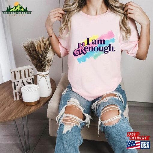 I Am Kenough Shirt Tank Top Barbie Movie T-Shirt Hoodie Unisex