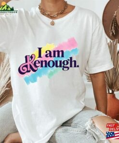 I Am Kenough Shirt Tank Top Barbie Movie T-Shirt Hoodie Unisex 3 I Am Kenough Shirt Tank Top Barbie Movie T Shirt Hoodie Unisex 4