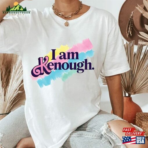 I Am Kenough Shirt Tank Top Barbie Movie T-Shirt Hoodie Unisex