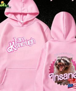 I Am Kenough Sweatshirt Tie Dye Hoodie T-Shirt