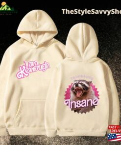 I Am Kenough Sweatshirt Tie Dye Hoodie T-Shirt