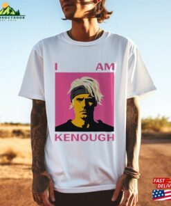 I Am Kenough T-Shirt Unisex Hoodie I Am Kenough T-Shirt Unisex Hoodie