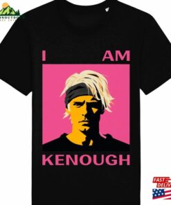 I Am Kenough T-Shirt Unisex Hoodie I Am Kenough T-Shirt Unisex Hoodie