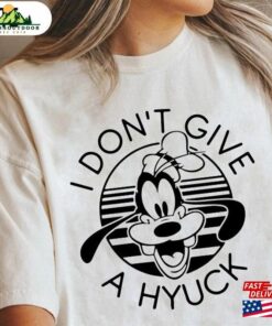 I Don’t Give A Hyuck Shirt Disney Goofy T-Shirt Hoodie I Don’t Give A Hyuck Shirt Disney Goofy T-Shirt Hoodie