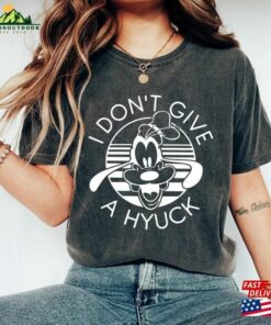 I Don’t Give A Hyuck Shirt Disney Goofy T-Shirt Hoodie I Don’t Give A Hyuck Shirt Disney Goofy T-Shirt Hoodie