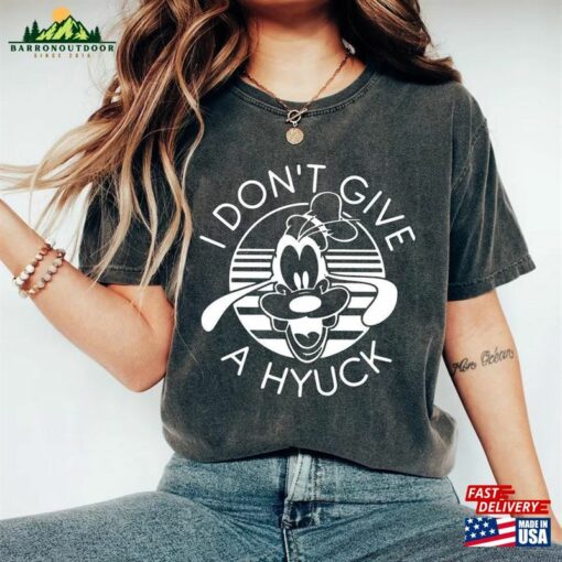 I Don’t Give A Hyuck Shirt Disney Goofy T-Shirt Hoodie