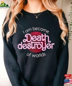 I Have Become Death Destroyer Of Worlds Barbie X Oppenheimer Shirt Barbenheimer Movie 2023 Unisex T Shirt 3