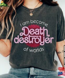 I Have Become Death Destroyer Of Worlds Barbie X Oppenheimer Shirt Trendy Barbenheimer T-Shirt Classic I Have Become Death Destroyer Of Worlds Barbie X Oppenheimer Shirt Trendy Barbenheimer T-Shirt Classic