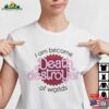 I Have Become Death Destroyer Of Worlds Barbie X Oppenheimer Shirt Trendy Barbenheimer T-Shirt Hoodie