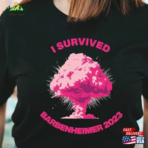 I Survived Barbenheimer 2023 Shirt T-Shirt Limited Gift Sweatshirt Unisex