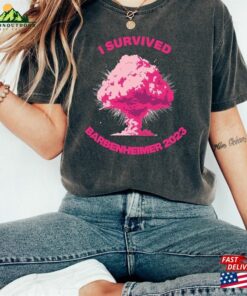 I Survived Barbenheimer 2023 Shirt T Shirt Limited Gift Sweatshirt Unisex 4