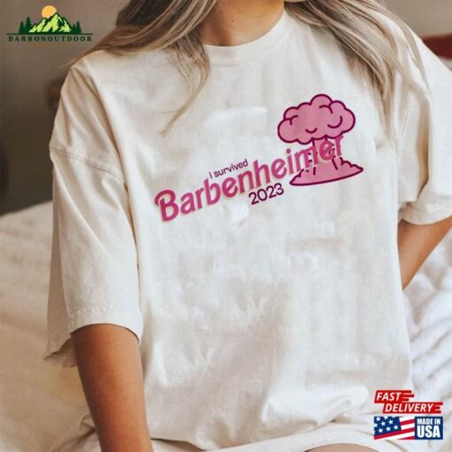 I Survived Barbenheimer Barbie Movie Oppenheimer Poster Shirt Come On Lets Go Party Princess Barbies New Movies 2023 Sweatshirt T-Shirt