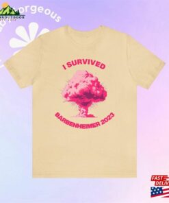 I Survived Barbenheimer Pink Bomb Unisex Jersey Short Sleeve Tee Shirt Hoodie T Shirt 3