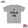 I Told Ya Challengers 2023 Softstyle T-Shirt Hoodie Unisex