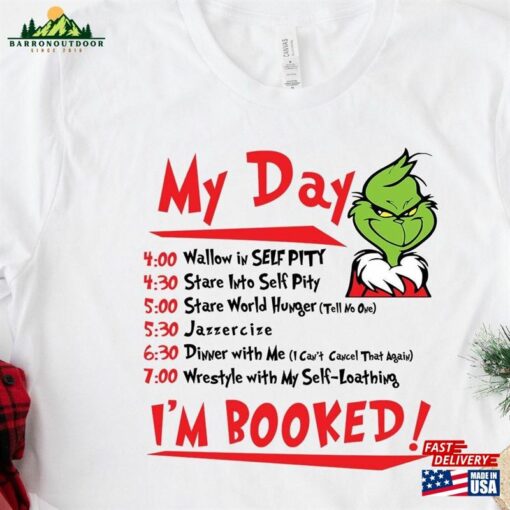 I’m Booked Grinch T-Shirt My Day The Shirt Classic Sweatshirt