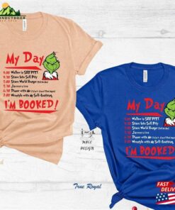 Im Booked Grinch T Shirt My Day The Shirt Classic Sweatshirt 3