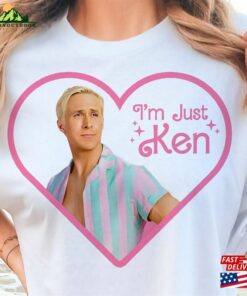 I’m Just Ken Shirt The Barbie Movie Merch T-Shirt Sweatshirt