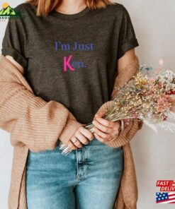 Im Just Ken T Shirt Barbie Movie 2023 Tee Sweatshirt Hoodie 3