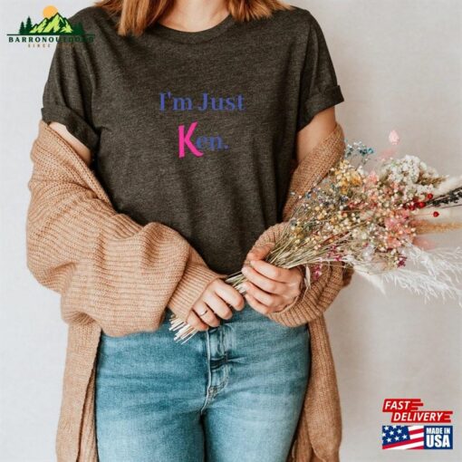 I’m Just Ken T-Shirt Barbie Movie 2023 Tee Sweatshirt Hoodie