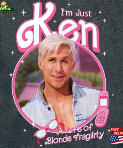 I’m Just Ken T-Shirt Sweatshirt