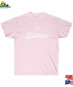 I’m Kenough T-Shirt Unisex Classic I’m Kenough T-Shirt Unisex Classic