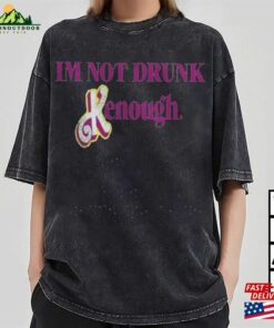 Im Not Drunk Kenough Shirt Barbie Kenought Classic Sweatshirt 4