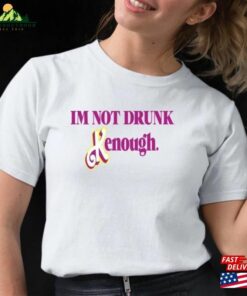 Im Not Drunk Kenough Shirt Barbie Kenought Sweatshirt Hoodie