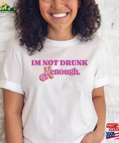 Im Not Drunk Kenough Shirt Barbie Kenought Unisex Hoodie 4